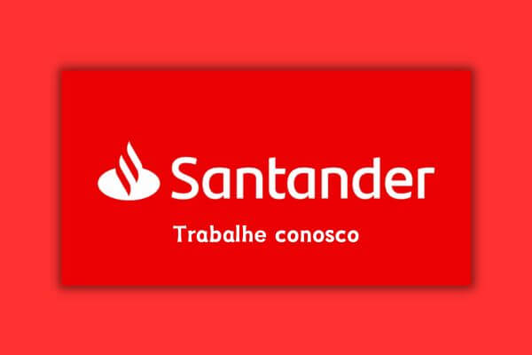 Santander-trabalhe-conosco