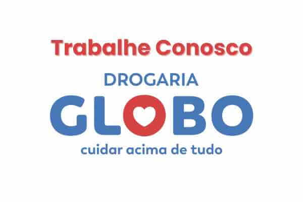 drogarias-globo-trabalhe-conosco